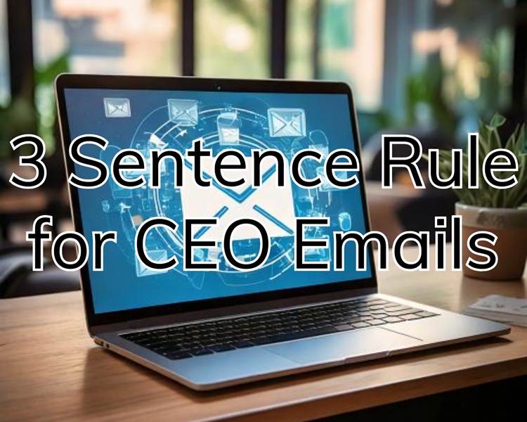 Winning CEOs with 3 Sentence Emails