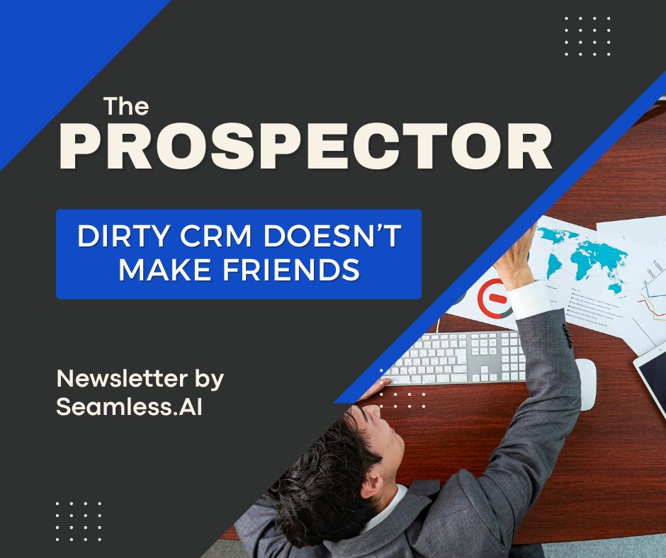 Dirty CRM Doesn't Make Friends