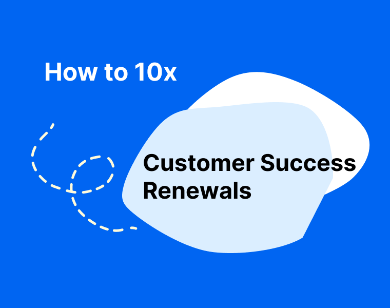 The SPLAITE Framework to 10x Customer Success Renewals blog header image