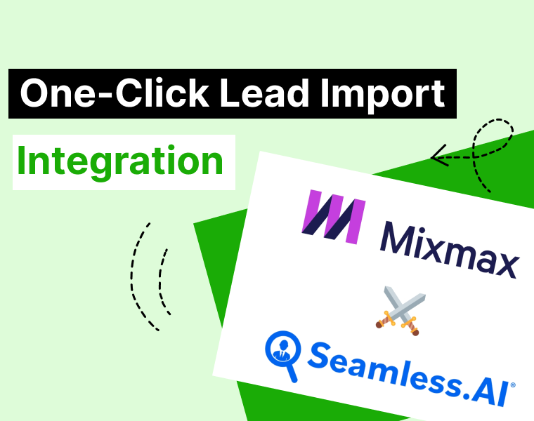 Mixmax and Seamless.AI Integration one-click lead import